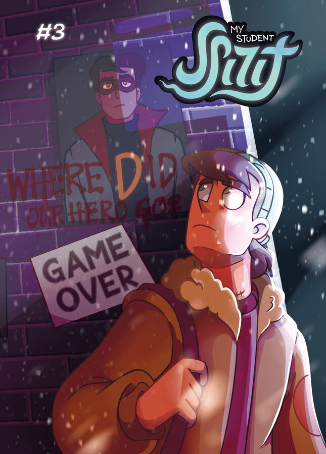 My Student Spirit: Game Over comic cover, Dmitry is looking back longingly, standing against a wall backdrop, with Diplomator's poster on it. A graffiti is written over it, saying: "Where did our hero go?"